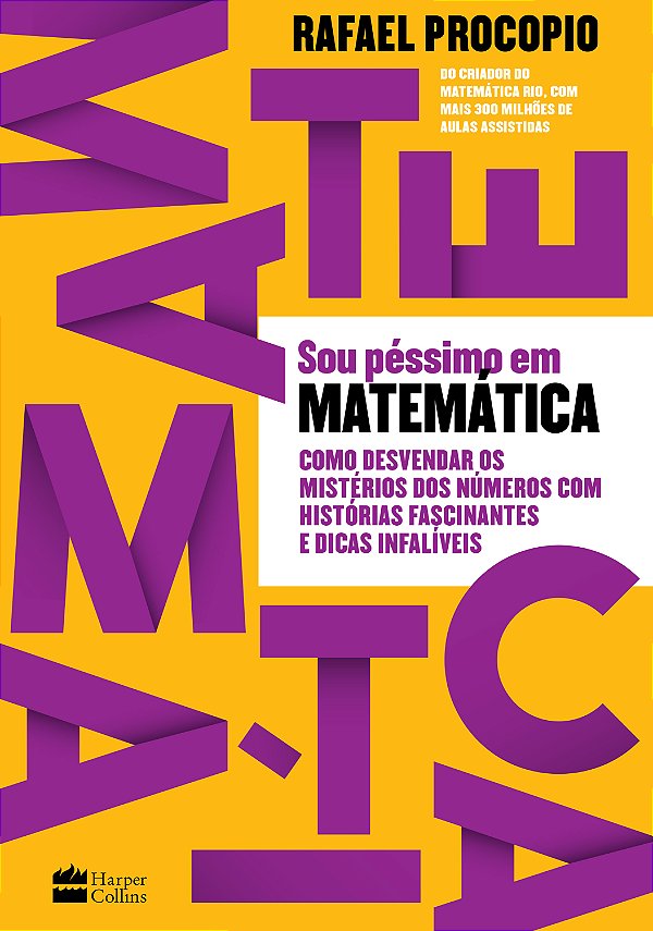Livro Sou péssimo em matemática: como desvendar os mistér...