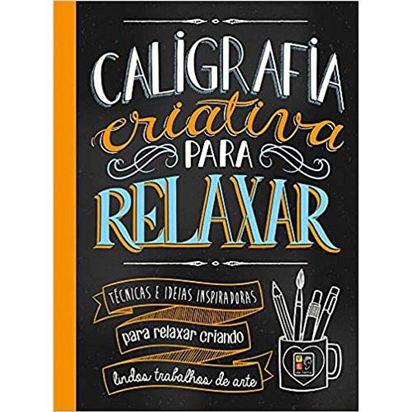 Livro Caligrafia Criativa Para Relaxar