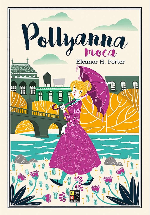 Livro Pollyanna Moça - (Pé Da Letra)