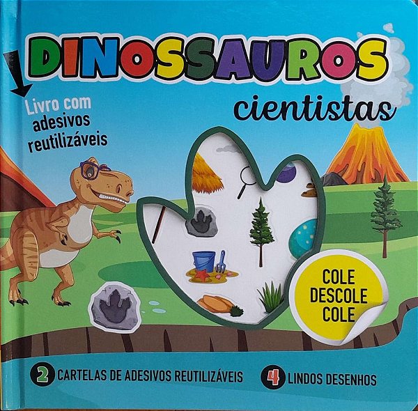 Livro Cole e Descole - Dinossauros Cientistas