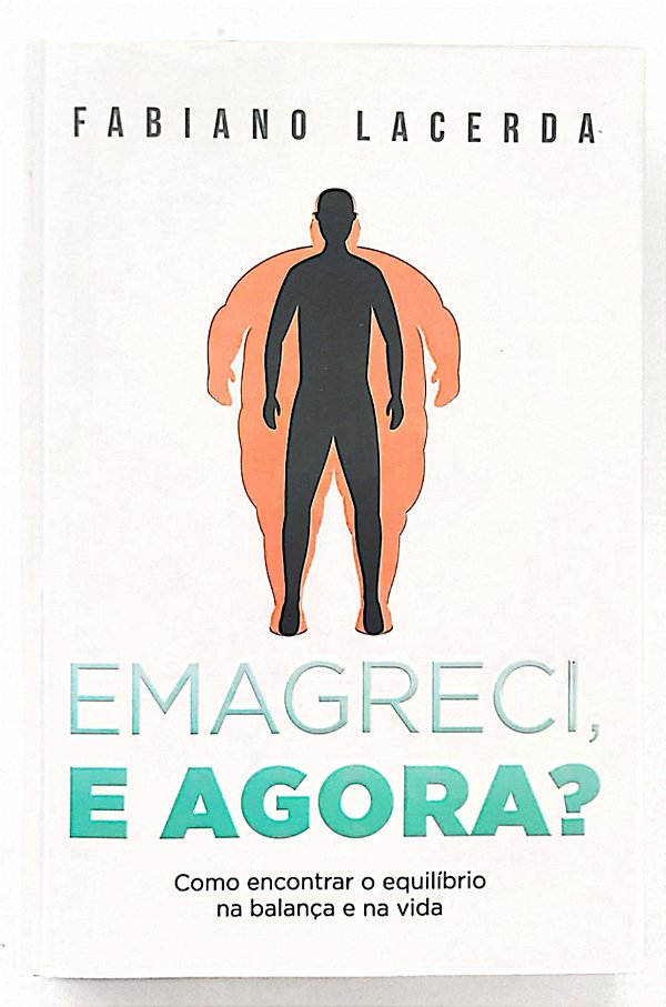 Livro Emagreci, e agora?