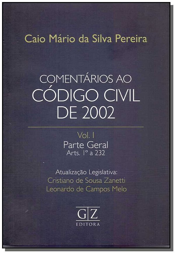 Livro Comentários Ao Código Civil De 2002 - Vol.01 - 01Ed...