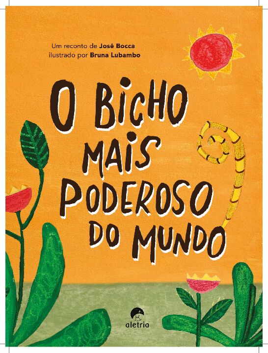 Livro O Bicho Mais Poderoso Do Mundo