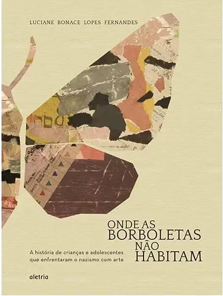 Livro Onde As Borboletas Não Habitam