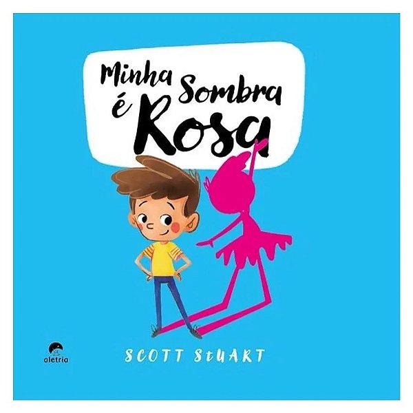 Livro Minha sombra é rosa