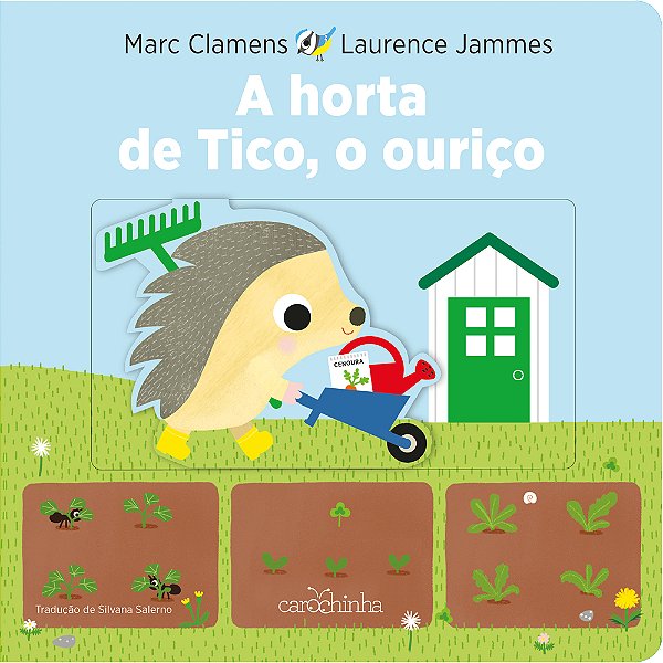 Livro A Horta De Tico  O Ourico