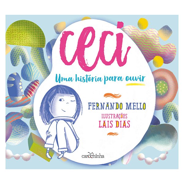 Livro Ceci - Uma História Para Ouvir