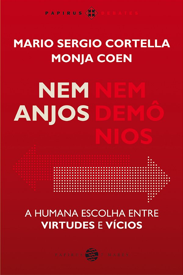Livro Nem anjos nem demônios:: A humana escolha entre vir...