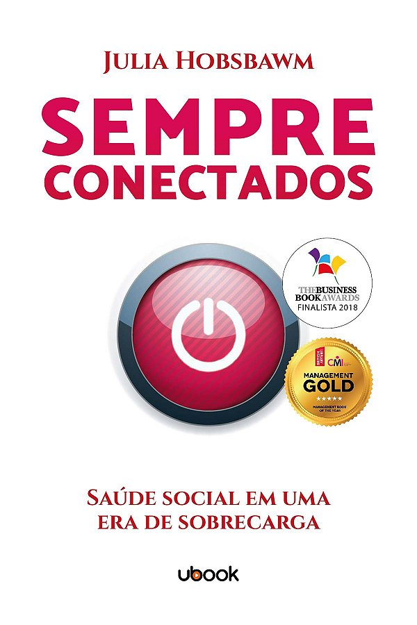 Livro Sempre Conectados: Saúde Social Em Uma Era De Sobre...