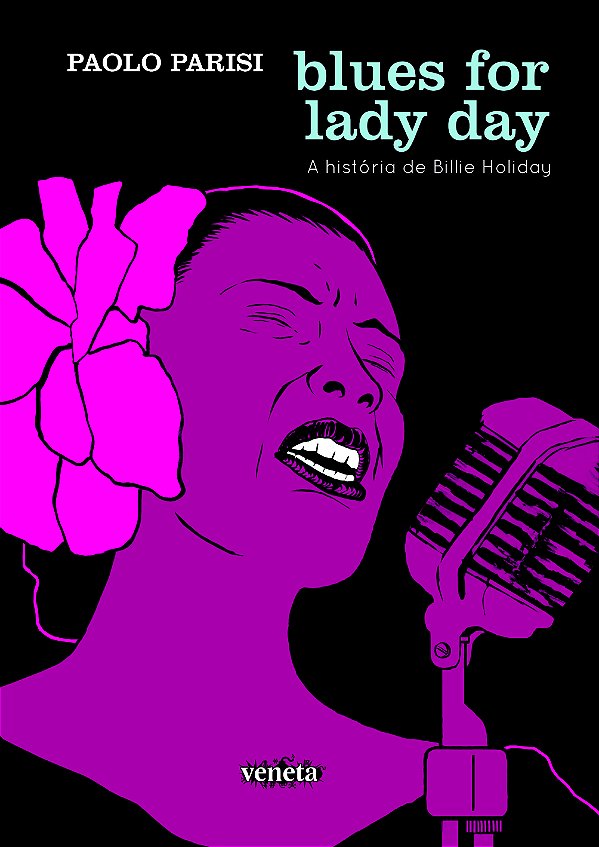 Livro Blues for lady day: A História De Billie Holiday
