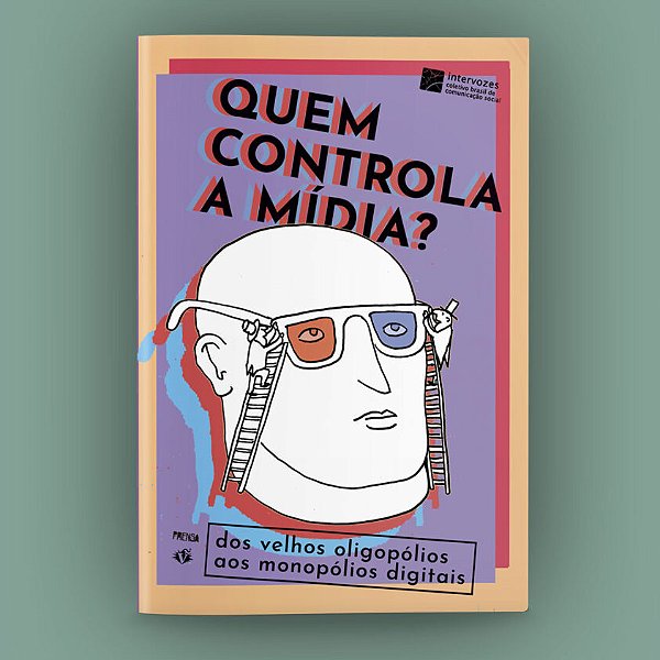 Livro Quem Controla A Mídia? - Dos Velhos Oligopólios Aos...