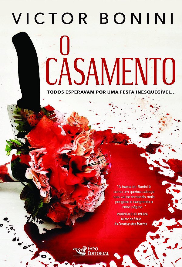 Livro O casamento: todos esperavam por uma festa inesquec...