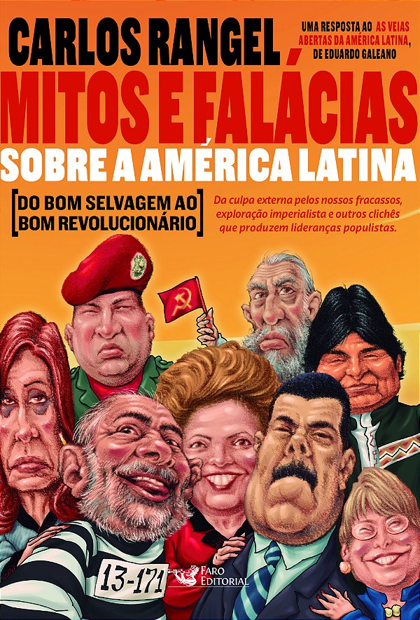 Livro Mitos e falácias sobre a América latina: do bom sel...
