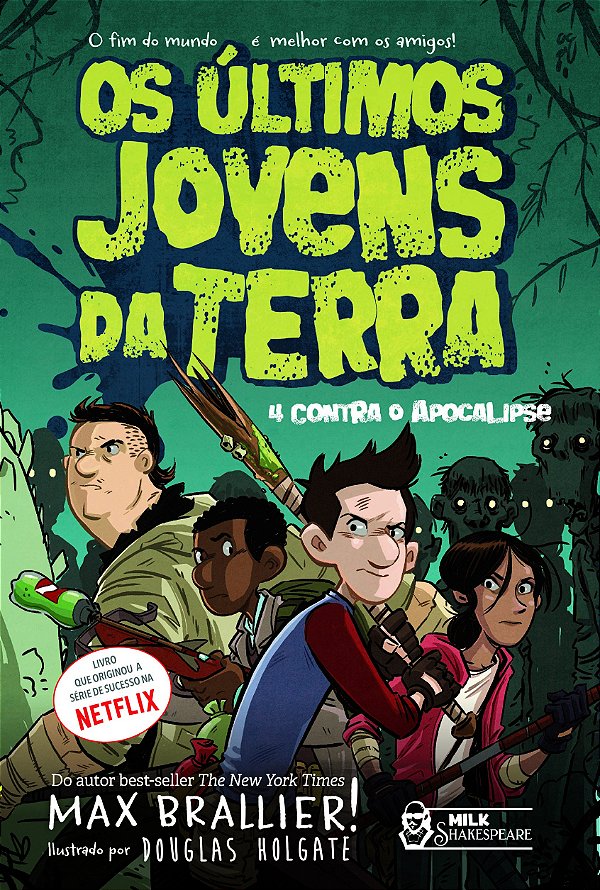 Livro Os últimos jovens da Terra: 4 contra o apocalipse