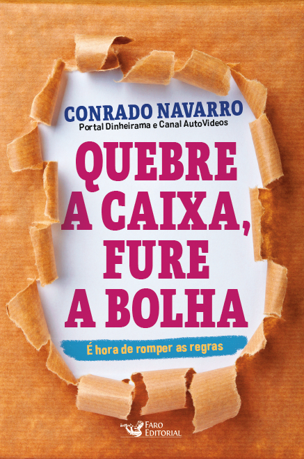 Livro Quebre a caixa, fure a bolha: é hora de romper as r...