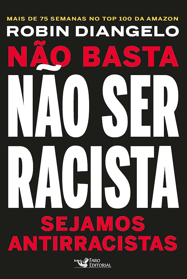 Livro Não basta não ser racista: sejamos antirracistas