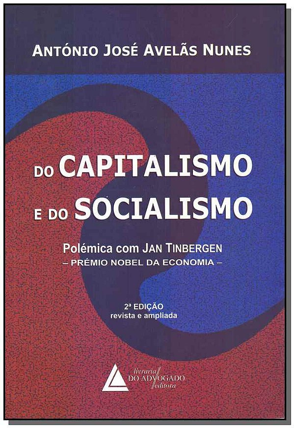 Livro Do Capitalismo E Do Socialismo - Polémica Com Jan T...