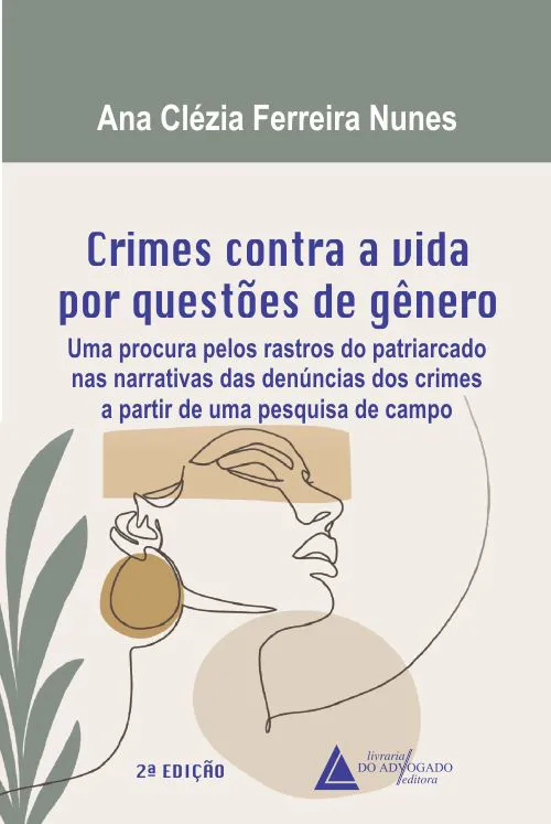Livro Crimes Contra A Vida Por Questões De Gênero