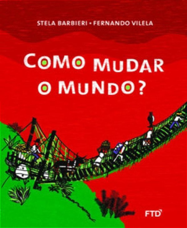 Livro Como mudar o mundo?