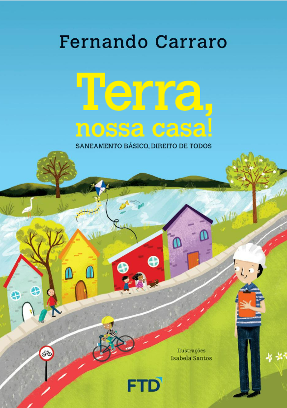 Livro Terra, nossa casa! Saneamento básico, direito de todos: S...