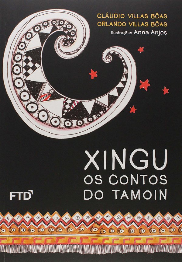 Livro Xingu - Os contos do Tamoin: Os contos do tamoin