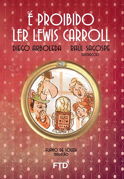 Livro É Proibido Ler Lewis Carroll ( Quero Mais )