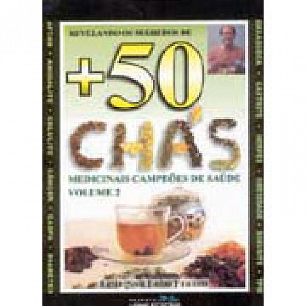 Livro 50 Chas Medicinais Campeoes De Saude - Vol. 2