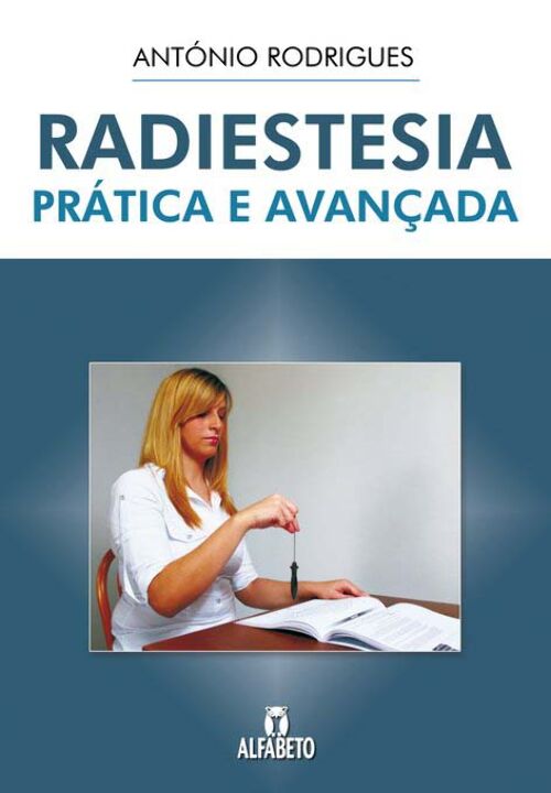 Livro Radiestesia Prática e Avançada