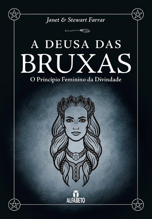 Livro Deusa das Bruxas, A: O Princípio Feminino da Divind...