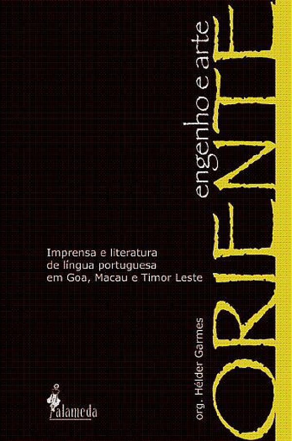 Livro Oriente, engenho e arte: imprensa e literatura de l...