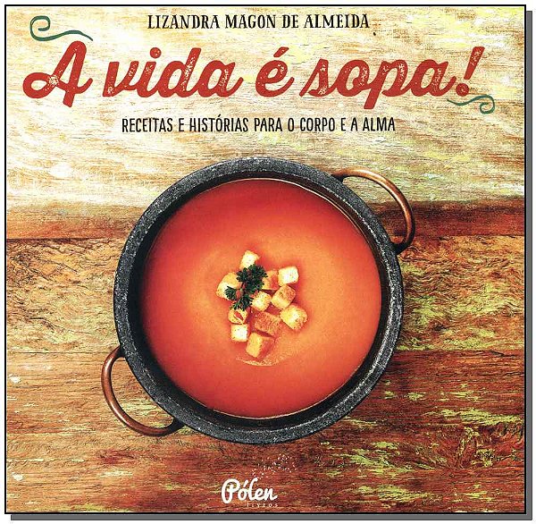 Livro A vida é sopa!