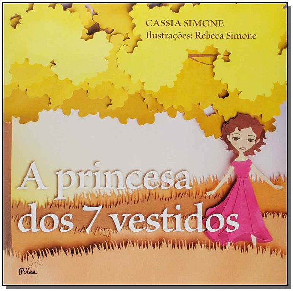 Livro A princesa dos 7 vestidos