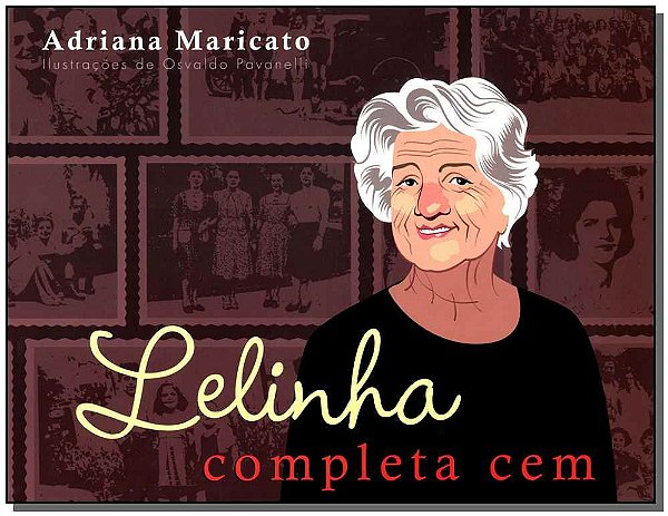 Livro Lelinha completa cem