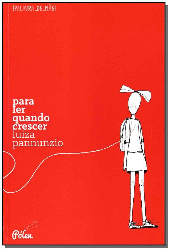 Livro Para ler quando crescer