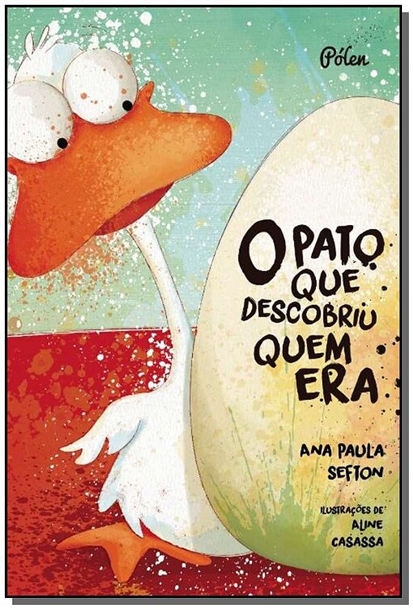 Livro O pato que descobriu quem era