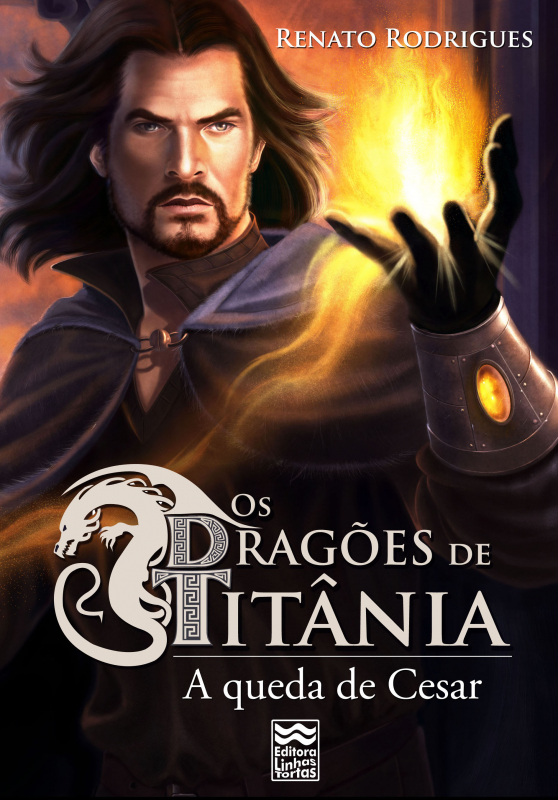Livro Os Dragões De Titânia - A Queda Do César