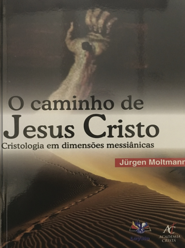 Livro O Caminho De Jesus Cristo - Cristologia Em Dimensõe...