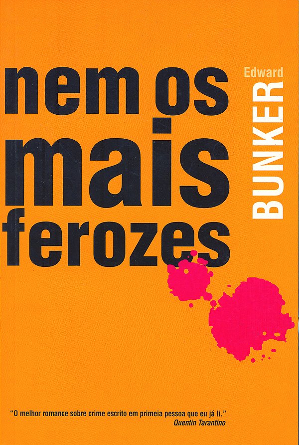 Livro Nem Os Mais Ferozes