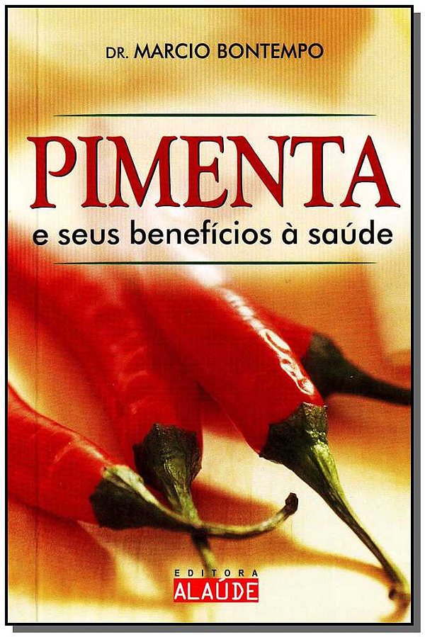 Livro Pimenta E Seus Benefícios À Saude