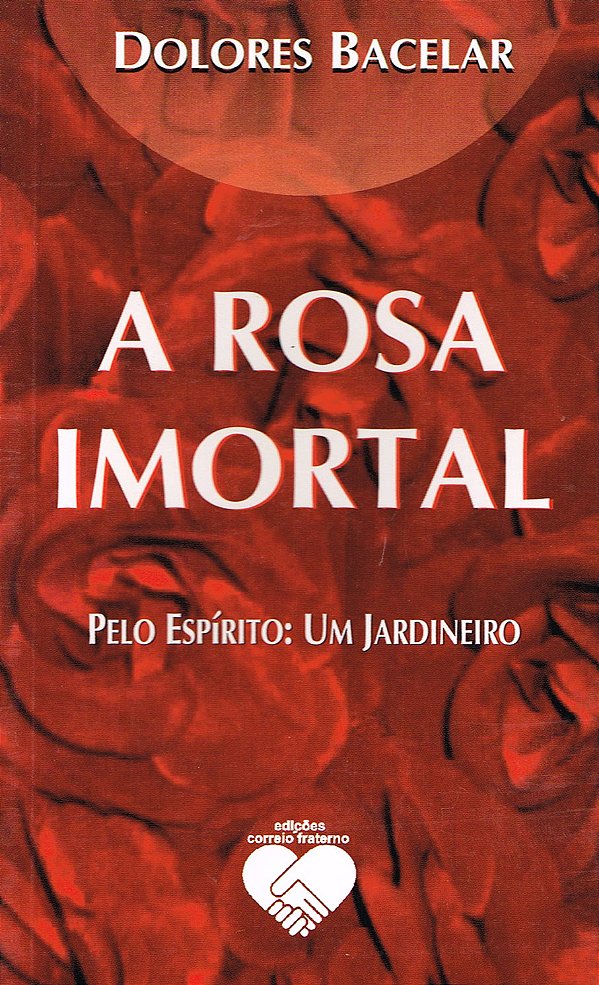 Livro A Rosa Imortal