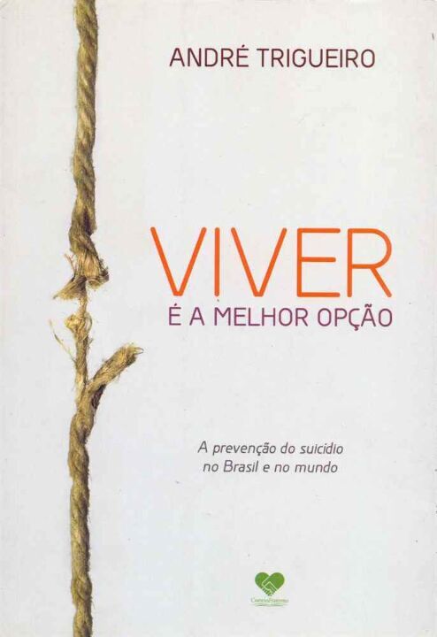 Livro Viver É A Melhor Opção