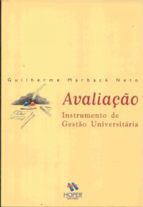 Livro Avaliacao - Intrumento De Gestao Universitaria - 1