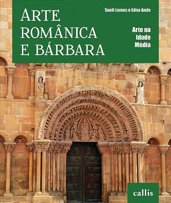 Livro Arte Românica e Bárbara