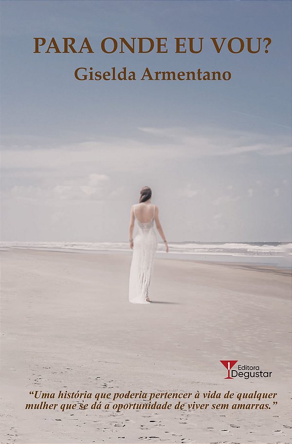 Livro Para Onde Eu Vou