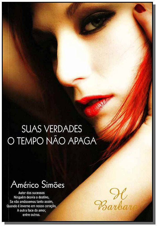 Livro Suas Verdades O Tempo Não Apaga