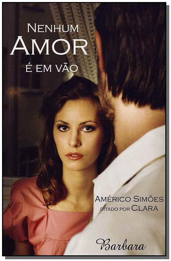 Livro Nenhum Amor É Em Vão