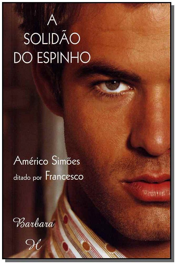 Livro A Solidão Do Espinho