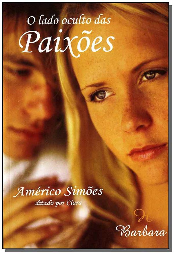 Livro O Lado Oculto Das Paixões