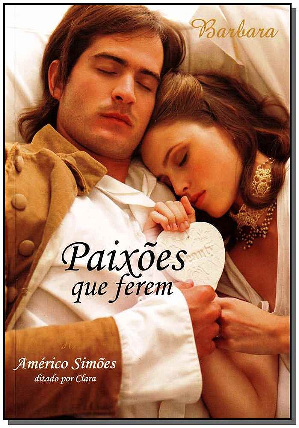 Livro Paixões Que Ferem