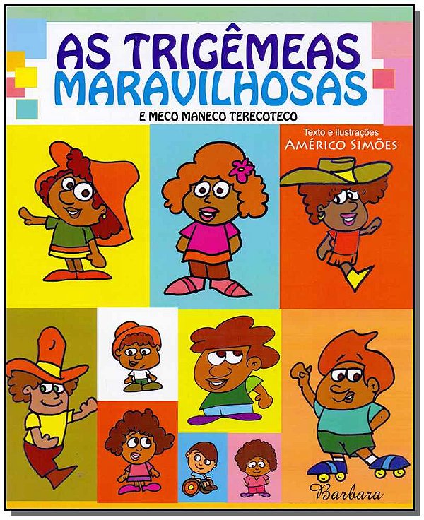 Livro Trigêmeas Maravilhosas, As E Meco Maneco Terecoteco